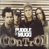 Puddle Of Mudd : Control